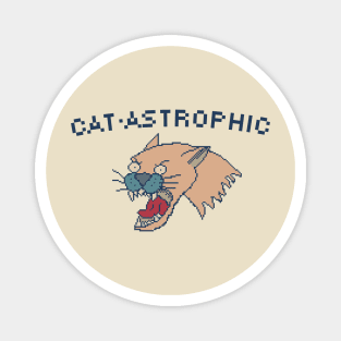 Cat-astrophic Magnet